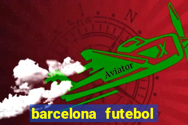 barcelona futebol play hd